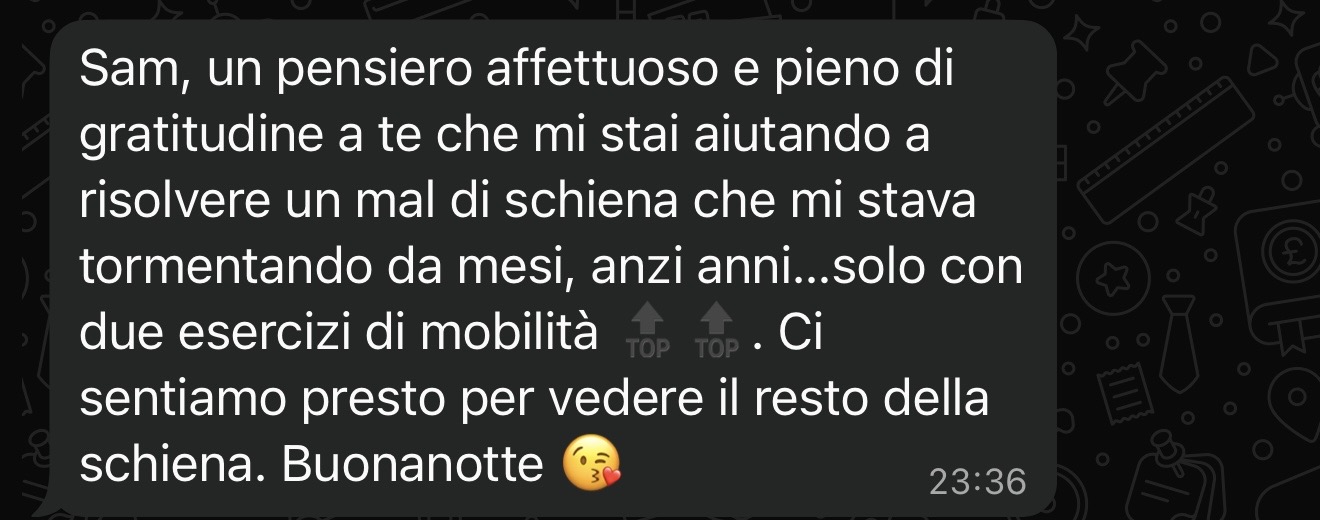 Messaggio di un cliente: mal di schiena che lo tormentava da anni risolto con due esercizi di mobilità